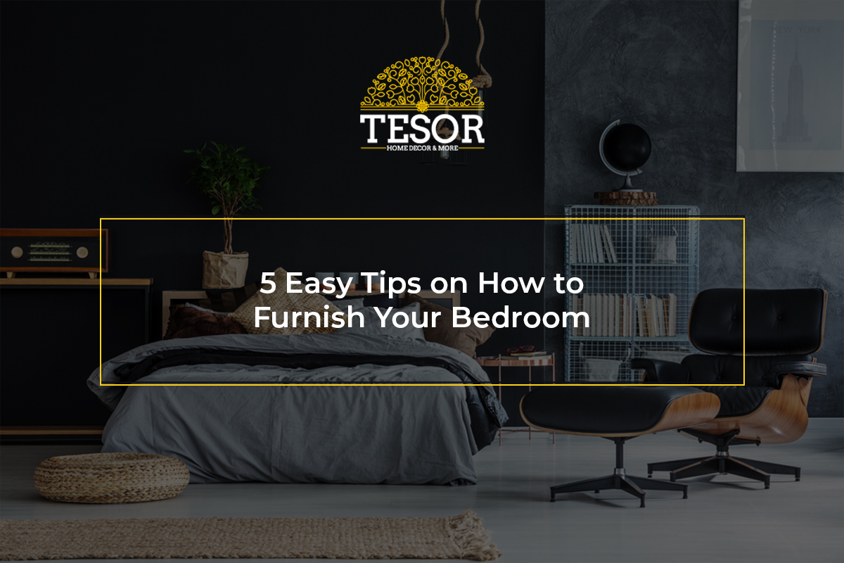 furnish your bedroom