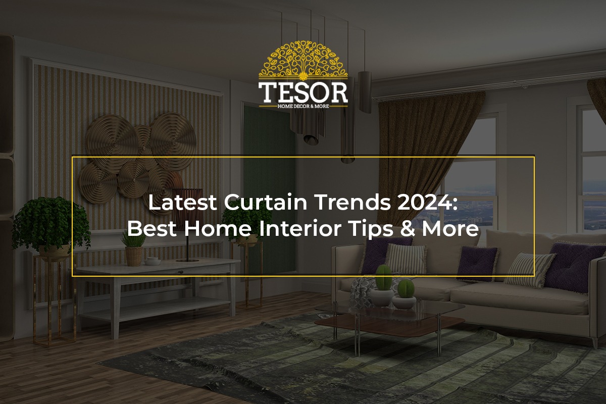 Latest Curtain Trends 2024 Best Home Interior Tips More Tesor   WhatsApp Image 2024 02 12 At 11.29.20 AM 13 