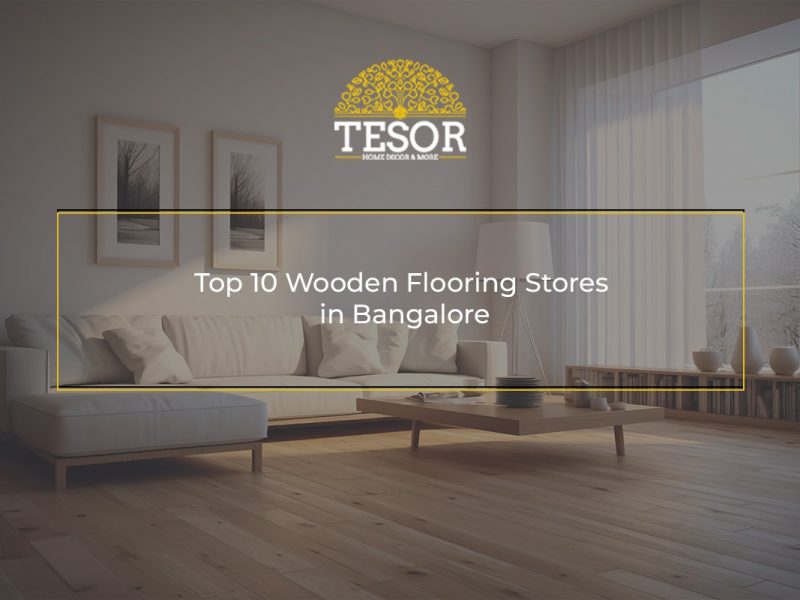 Top 10 Wooden Flooring Stores in Bangalore